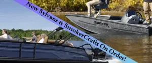 2027 Smoker-craft and  Sylvan Models On Order!!!